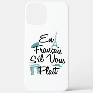 En Francais S'il Vous Plait - Französische Sprache Case-Mate iPhone Hülle