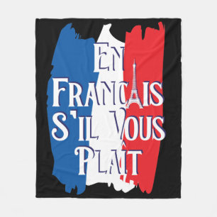 En Francais S'il Vous Plait - Französische Sprache Fleecedecke