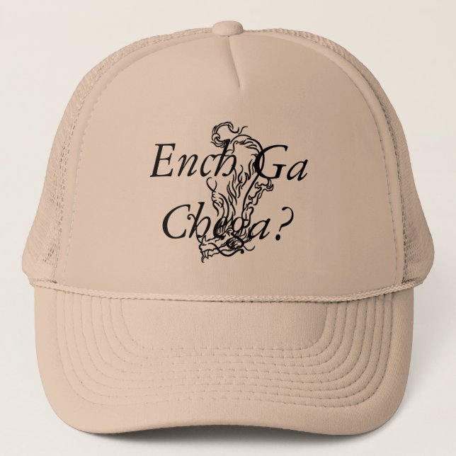 Ench Ga Chega? Kappe (Vorderseite)