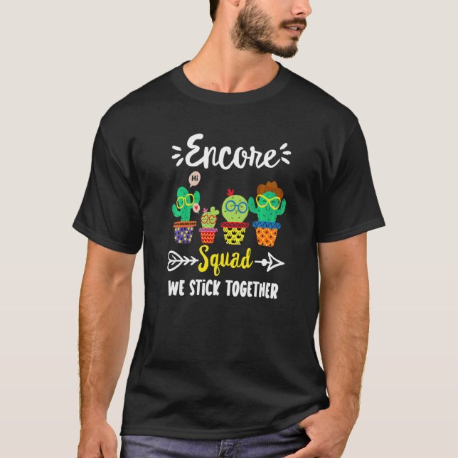 Encore Squad School Cactus Team Encore Teacher Cr T-Shirt (Vorderseite)