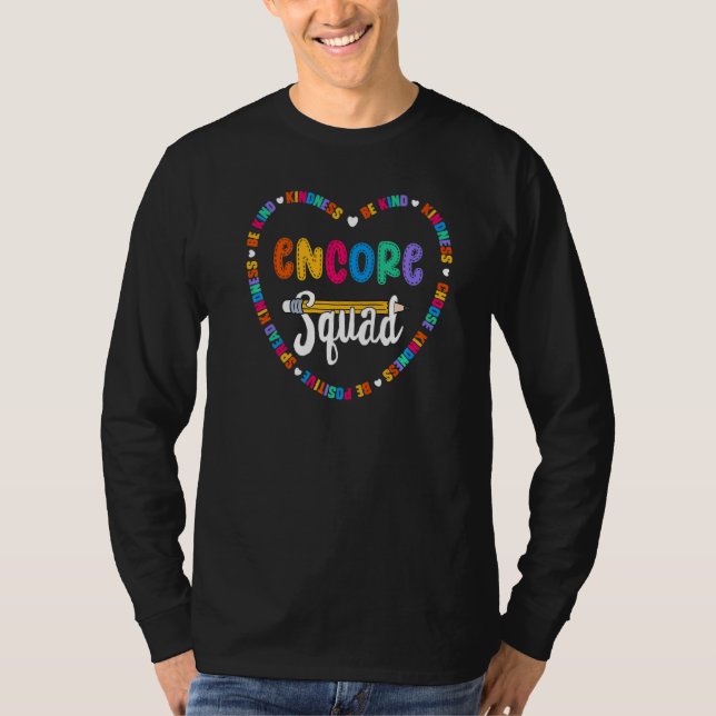 Encore Squad Team Kind School Encore Lehrerin Ma T-Shirt (Vorderseite)