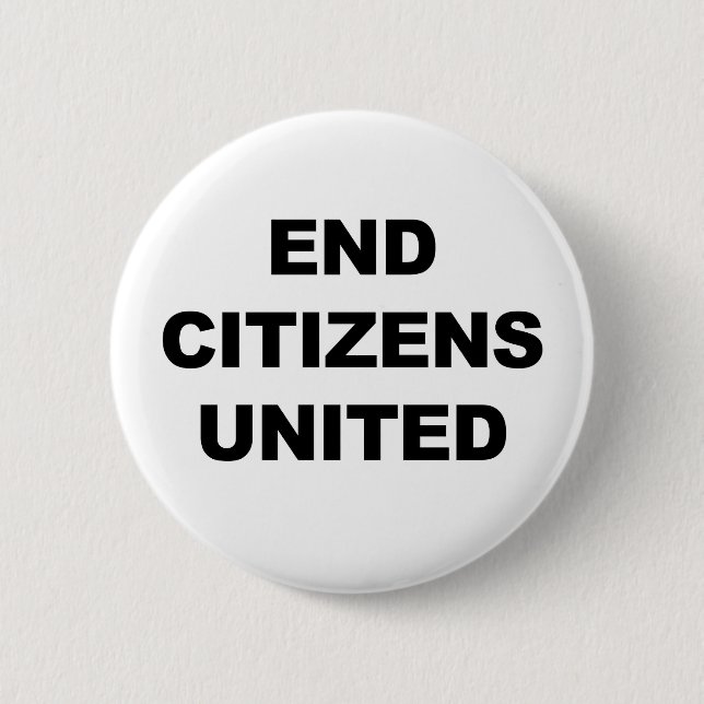 End Citizens United Button (Vorderseite)