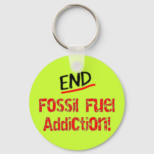 End Fossil Fuel Addiction-Oil Spill T-Shirts Schlüsselanhänger