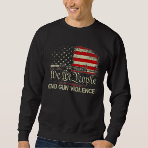 End Gun Gewalt Retro American Flag Vintag alt Sweatshirt