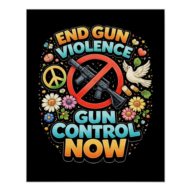 End Gun Violence Now Poster (Vorderseite)