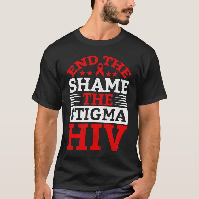 End HIV Shame Stigma Red Ribbon Awareness World AI T-Shirt (Vorderseite)