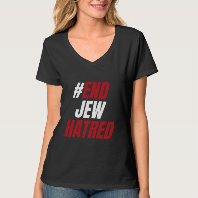 End Jew Hatred T-Shirt (Vorderseite)