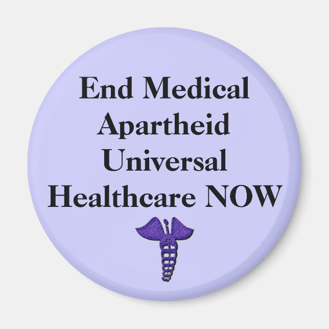 End Medical Apartheid Magnet (Vorne)