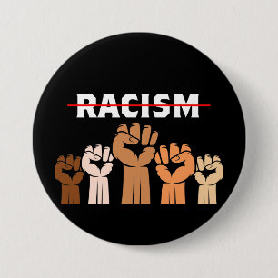 End Racism Multi Shade Fists Button