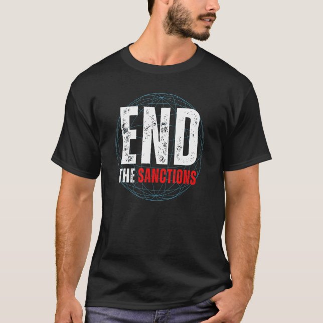End the Sanctions Anti War T-Shirt (Vorderseite)