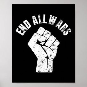 Ende aller Kriege - Protest gegen den Krieg Poster