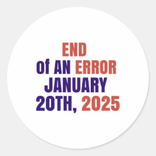 Ende der 2025-Amtseinführung 2025 Runder Aufkleber