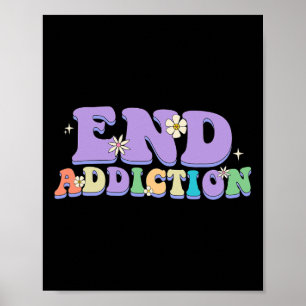 Ende der Abhängigkeit Groovy Happy Style Überdosis Poster
