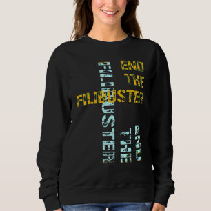 Ende der Filibuster Sweatshirt