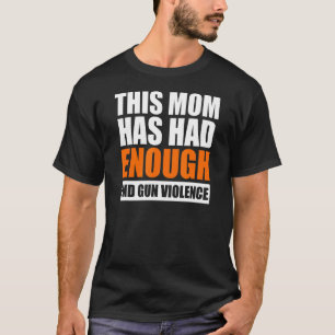 Ende der Gewalt Frauen diese Mama hat genug W T-Shirt