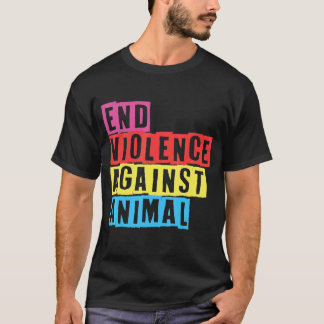 Ende der Gewalt gegen tierisches Vegetarisches Ani T-Shirt
