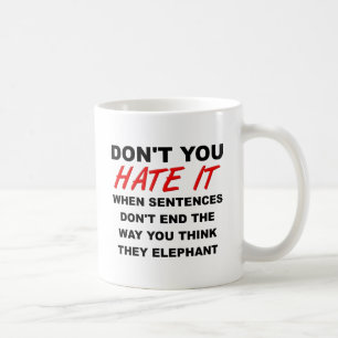 Ende der Sentances Funny Mug Tasse