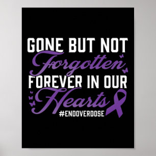 Ende der Überdosierung Loved One Memorial Erinneru Poster