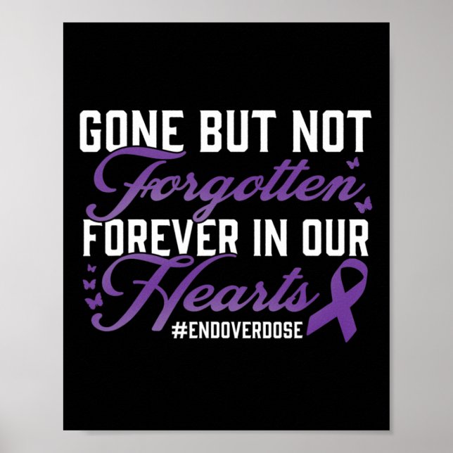 Ende der Überdosierung Loved One Memorial Erinneru Poster (Vorne)