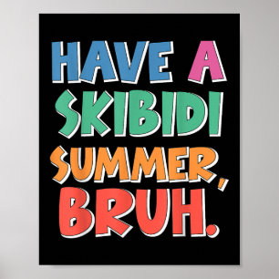 Ende des Jahres Schule haben einen Skibidi Sommer  Poster
