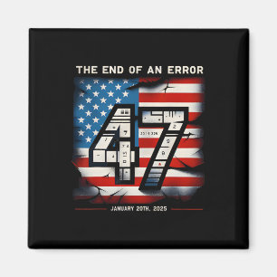 Ende eines Fehlers 20. Januar 2025 Präsident Inaug Magnet
