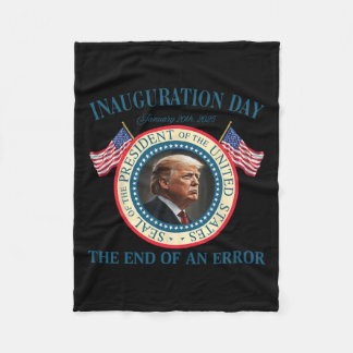 Ende eines Fehlers 20. Januar 2025 Trump Inaugu Fleecedecke