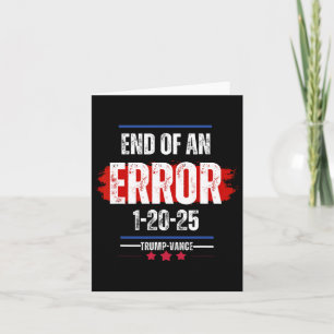 Ende eines Fehlers 20. Januar 2025 Trump Inaugu Karte