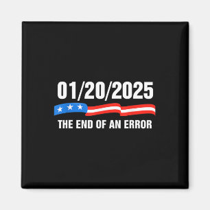 Ende eines Fehlers 20. Januar 2025 Trump Inaugu Magnet