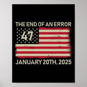 Ende eines Fehlers 20. Januar 2025 Trump Inaugu Poster