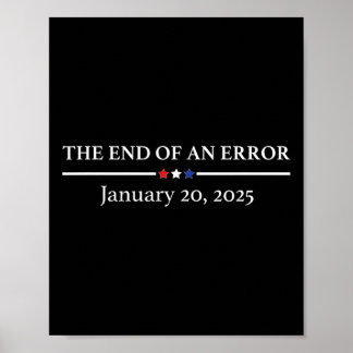 Ende eines Fehlers 20. Januar 2025 Trump Inaugu Poster