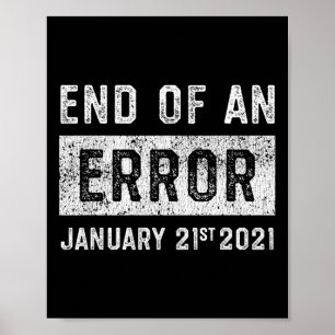 Ende eines Fehlers 21. Januar 2021 8645 Anklage An Poster
