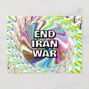 ENDE IRAN-KRIEG (Sie können die Wörter ändern) Postkarte