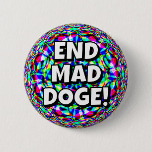 ENDE MAD DOGE! BUTTON