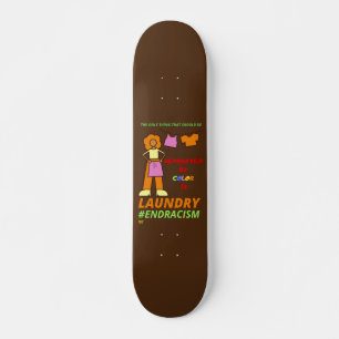 "ENDE RACISM" SKATEBOARD