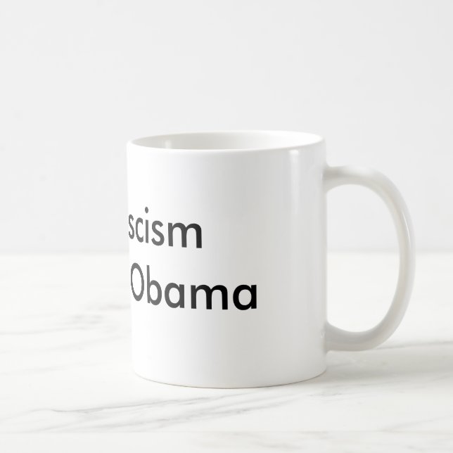 Enden-Faschismus klagen Obama an Tasse (Rechts)