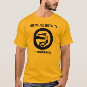 "Enden-Polizei-Brutalitäts-" GoldShirt Floridas T-Shirt