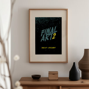Endgültige Kunst 2 - Vintage-Filmplakat-Parodie Poster