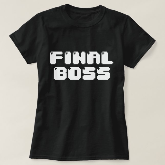 ENDGÜLTIGER BOSS-T - Shirt (Design vorne)