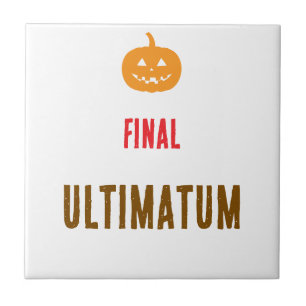 Endgültiger Ultimatum-Text  Fliese