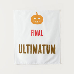 Endgültiger Ultimatum-Text Wandteppich