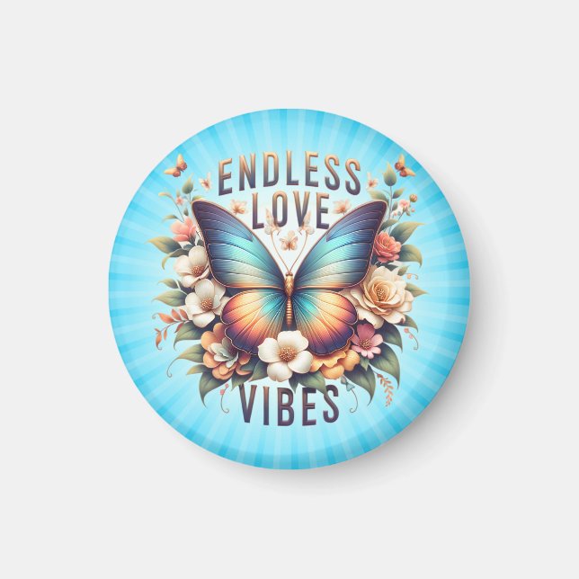 Endless Love Vibes Schmetterling Art-96281 Magnet (Vorne)
