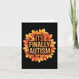 Endlich Autismus Funny Sprichwort Awareness Spectr Karte