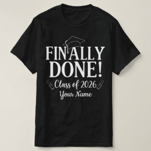 Endlich Fertig Abschlussklasse 2026 Abitur Abituri T-Shirt