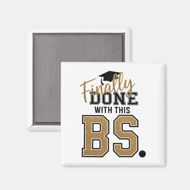 Endlich Fertig Mit Dieser Blöden Abschlussfeier Ab Magnet (Vorderseite/Rückseite)