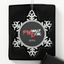 Endlich fertig - Schwarzes PHD-Abschlusszitat-Desi Schneeflocken Zinn-Ornament