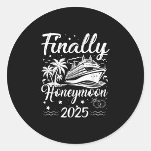 Endlich Flitterwochen 2025 Romantic Cruise Honeymo Runder Aufkleber