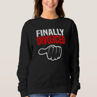 Endlich geschieden Scheidungsfeier & Trennung 1 Sweatshirt