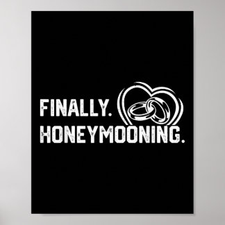 Endlich Honeymooning T-Shirt Niedlich Honeymoon En Poster