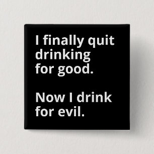 Endlich hörte ich auf zu trinken. button
