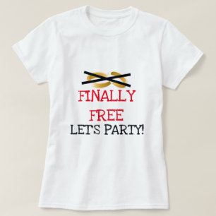 Endlich kostenlos Let's Party T-Shirt